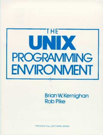 Programming Books - Unix Programming Environment (Prentice-Hall Software Series)