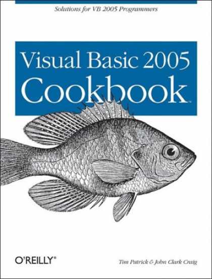 Programming Books - Visual Basic 2005 Cookbook: Solutions for VB 2005 Programmers (Cookbooks (O'Reil