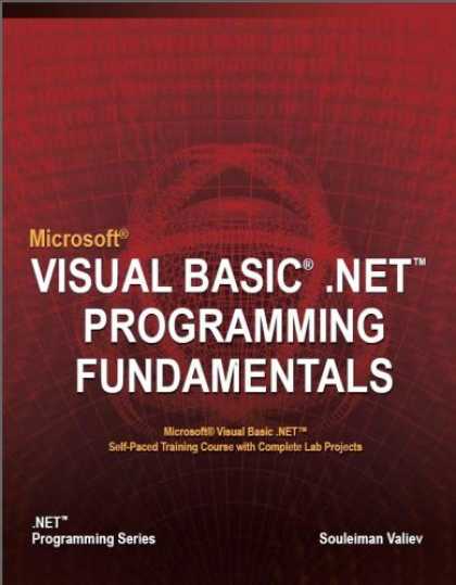 Programming Books - Microsoft Visual Basic . NET Programming Fundamentals