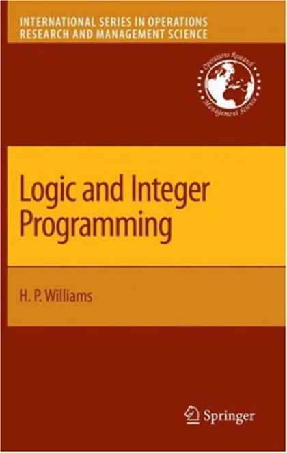 Programming Books - Logic and Integer Programming (International Series in Operations Research & Man