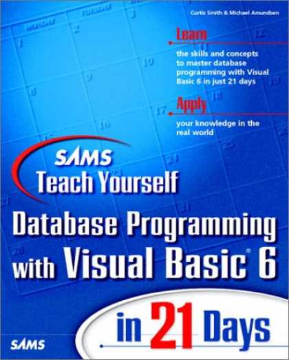 Programming Books - Sams Teach Yourself Database Programming with Visual Basic 6 in 21 Days