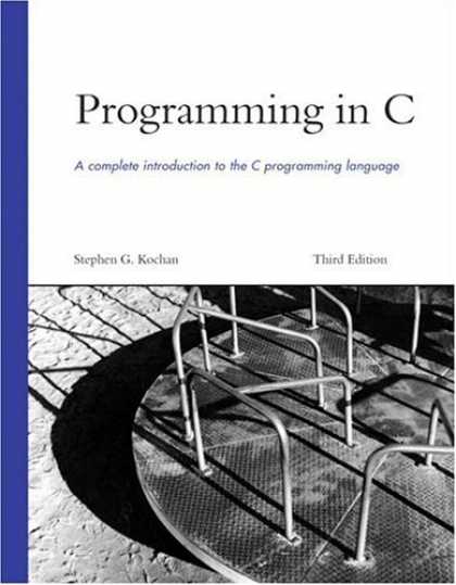 Programming Books - Programming in C (3rd Edition) (Developer's Library)