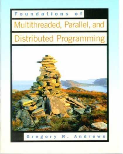 Programming Books - Foundations of Multithreaded, Parallel, and Distributed Programming