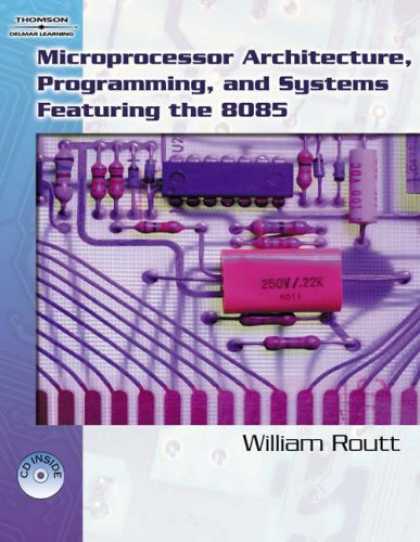 Programming Books - Microprocessor Architecture, Programming, And Systems Featuring The 8085