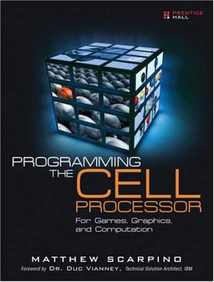 Programming Books - Programming the Cell Processor: For Games, Graphics, and Computation