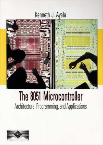 Programming Books - The 8051 Microcontroller: Architecture, Programming, and Applications