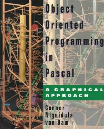 Programming Books - Object-Oriented Programming in Pascal: A Graphical Approach