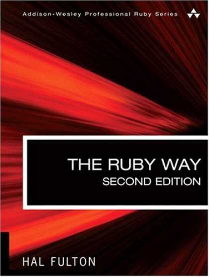 Programming Books - The Ruby Way, Second Edition: Solutions and Techniques in Ruby Programming (2nd