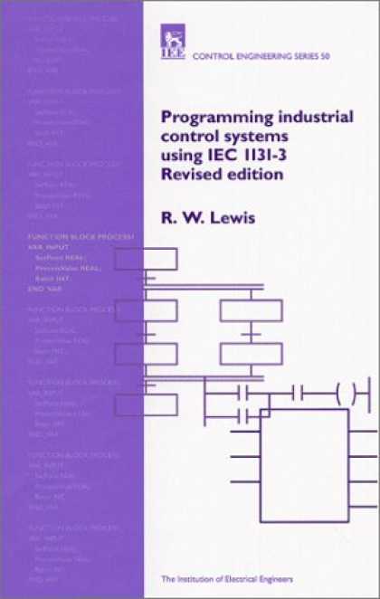 Programming Books - Programming Industrial Control Systems Using IEC 1131-3 (I E E Control Engineeri
