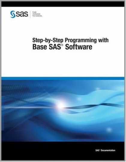 Programming Books - Step-By-Step Programming With Base SAS Software