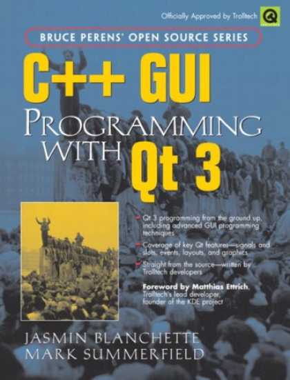 Programming Books - C++ GUI Programming with Qt 3 (Bruce Perens' Open Source Series)
