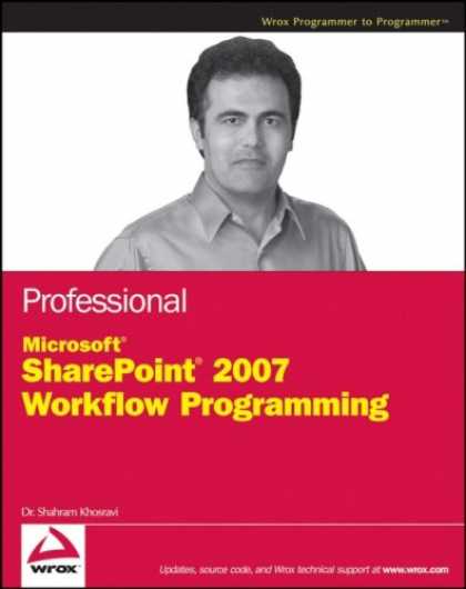 Programming Books - Professional Microsoft SharePoint 2007 Workflow Programming