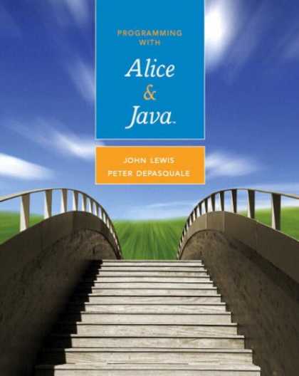 Programming Books - Programming with Alice and Java