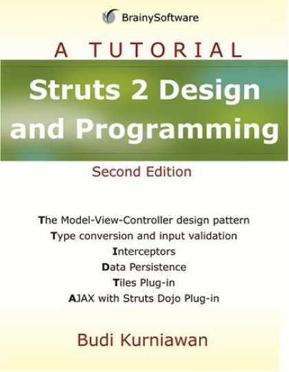 Programming Books - Struts 2 Design and Programming: A Tutorial (A Tutorial series)