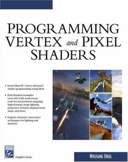 Programming Books - Programming Vertex & Pixel Shaders (Programming Series)