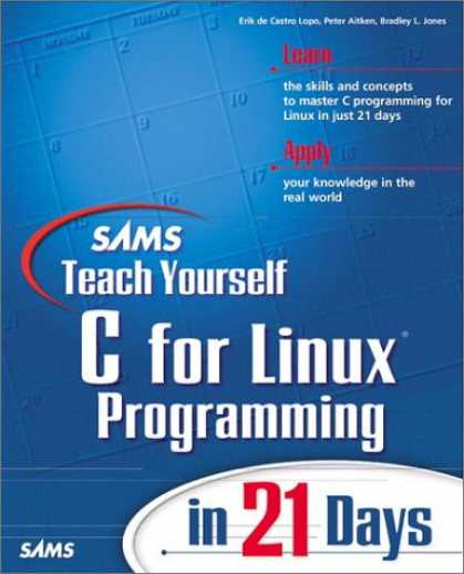 Programming Books - Sams Teach Yourself C for Linux Programming in 21 Days