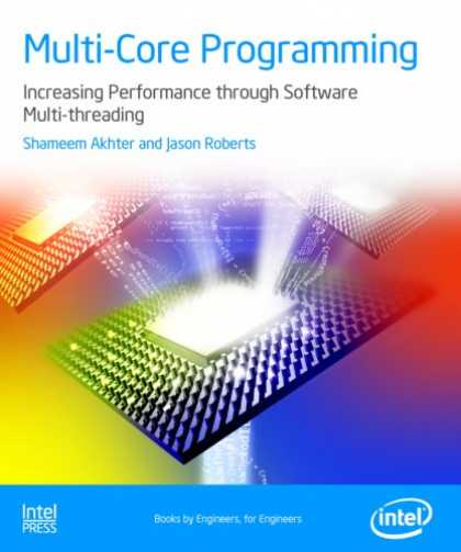 Programming Books - Multi-Core Programming: Increasing Performance through Software Multithreading (