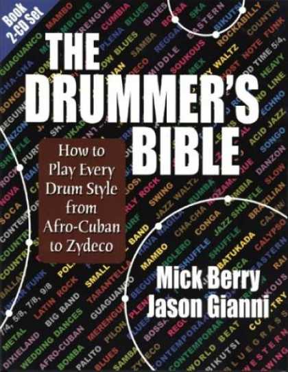 Programming Books - The Drummer's Bible: How to Play Every Drum Style from Afro-Cuban to Zydeco