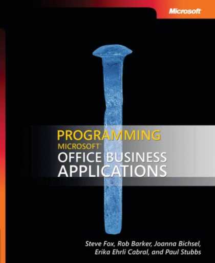 Programming Books - Programming Microsoft Office Business Applications (Pro - Developer) (Pro - Deve