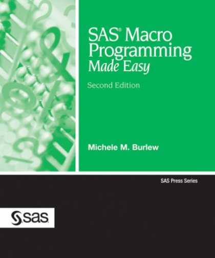 Programming Books - SAS Macro Programming Made Easy, Second Edition