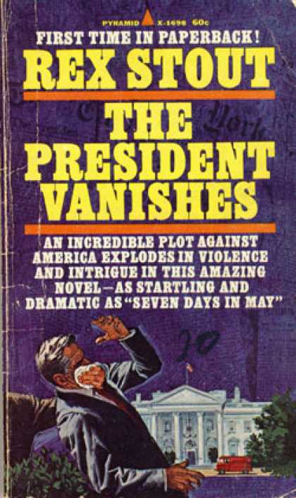 Pyramid Books - The President Vanishes - Rex Stout
