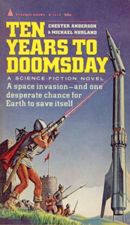 Pyramid Books - Ten Years To Doomsday - Chester Anderson