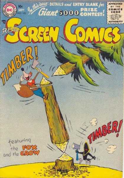 Real Screen Comics 102 - Timber - Watch Out For That Tree - Foxs Great Idea - Crow Yells Timber - The Two Axes
