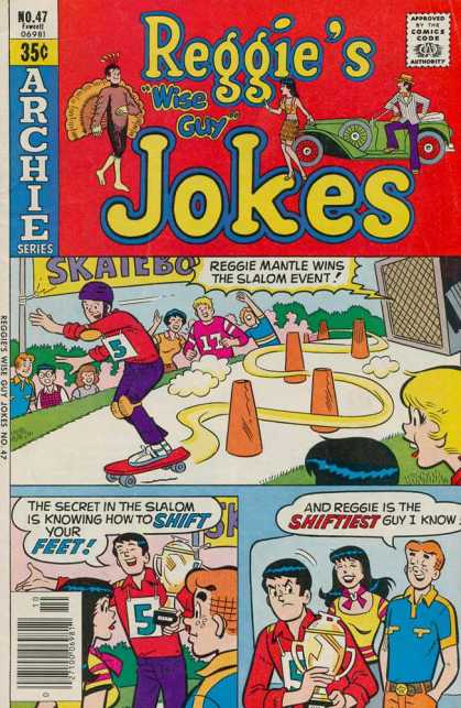 Reggie's Wise Guy Jokes 47 - Approved By The Comics Code - Car - Man - Skate - Cup
