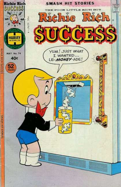 Richie Rich Success Stories 74 - Lemoneyade - Blonde Hair - Poor Little Rich Boy - Dollar Signs - Machine