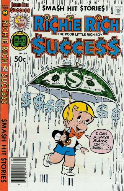 Richie Rich Success Stories 96 - Richie Rich Success - Umbrella - Rain Drops - Money Signs - I Can Always Bank On This Umbrella