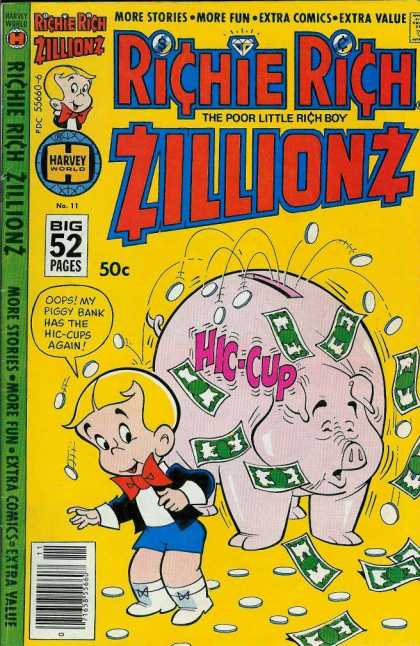 Richie Rich Zillionz 11 - The Poor Little Rich Boy - Mu Piggy Bank - More Fun - Extra Comics - Hic Cup