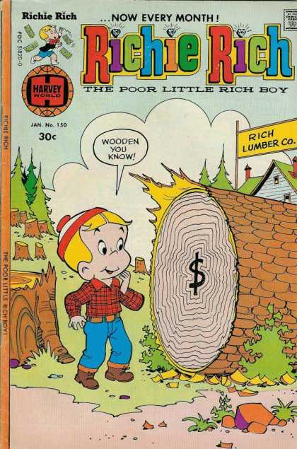 Richie Rich 150 - Rich Lumber Co - Tree - Stumps - Dollar Sign - Wood