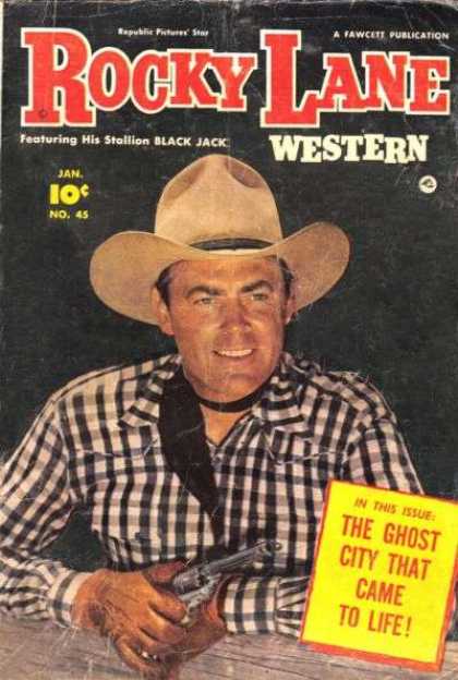 Rocky Lane Western 45 - Ghost City That Came To Life - Western Comic - Man With Hat - Black Jack The Stallion - Lane Comic