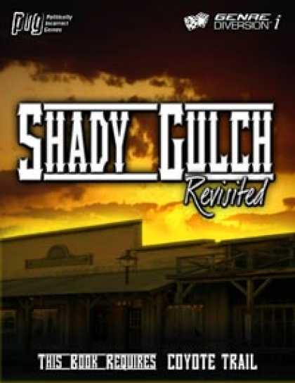 Role Playing Games - Coyote Trail: Shady Gulch Revisited