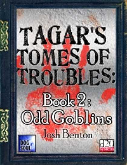 Role Playing Games - Tagar's Tomes of Troubles: Odd Goblins