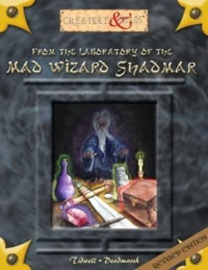 Role Playing Games - From the laboratory of the Mad Wizard Shadmar