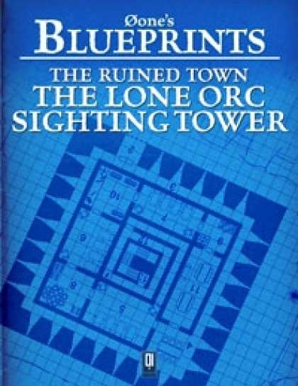 Role Playing Games - 0one's Blueprints: The Ruined Town, The Lone Orc Sighting Tower