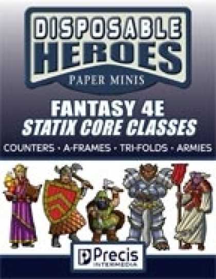 Role Playing Games - Disposable Heroes Fantasy 4E Statix Core Classes