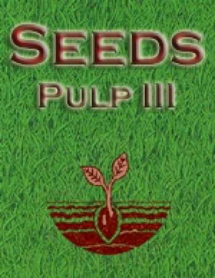 Role Playing Games - Seeds: Pulp III