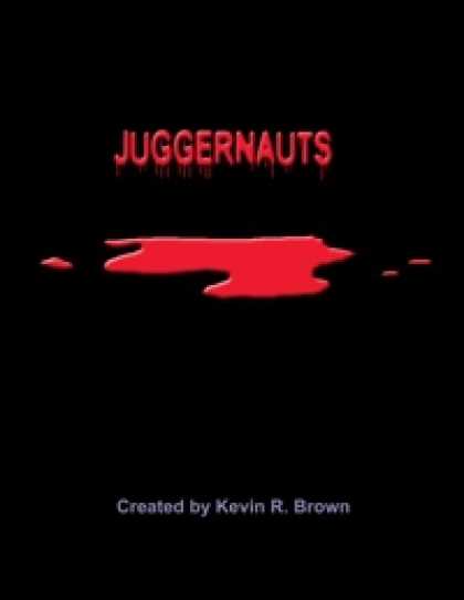 Role Playing Games - Juggernauts