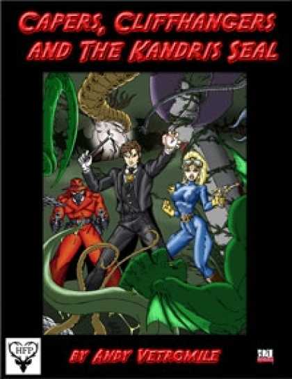 Role Playing Games - Capers, Cliffhangers and the Kandris Seal