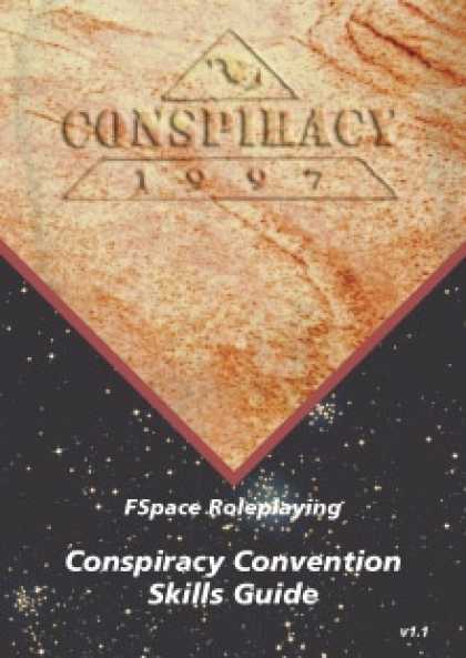 Role Playing Games - FSpace Roleplaying Conspiracy Convention Skills Guide