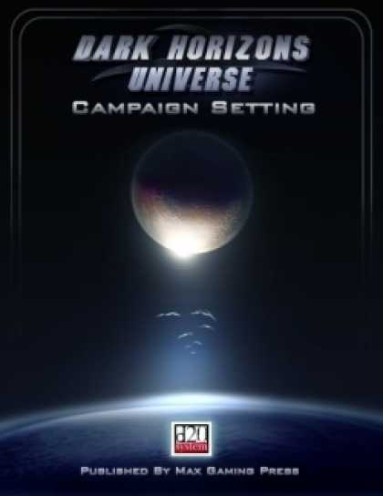 Role Playing Games - Dark Horizons Universe Campaign Setting