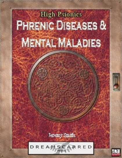 Role Playing Games - High Psionics: Phrenic Diseases and Mental Maladies