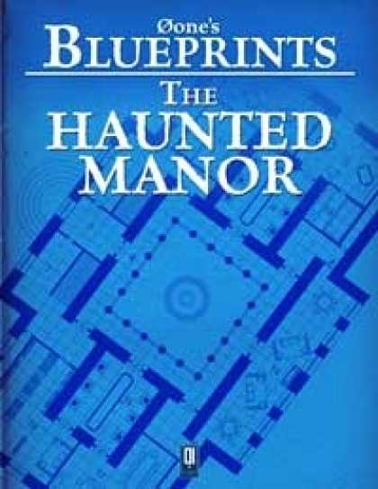 Role Playing Games - 0one's Blueprints: The Haunted Manor