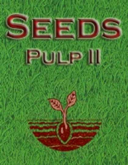 Role Playing Games - Seeds: Pulp II