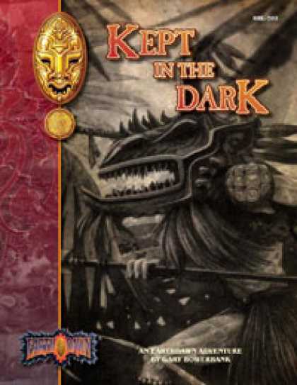 Role Playing Games - Kept in the Dark: An Earthdawn Shard