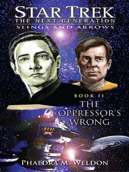 Role Playing Games - Star Trek: The Next Generation: Slings and Arrows: The Oppressor's Wrong