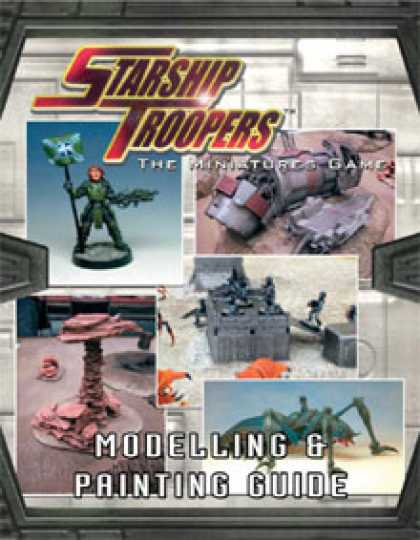 Role Playing Games - Starship Troopers Modelling and Painting Guide