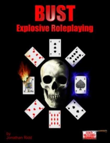 Role Playing Games - Bust: Explosive Roleplaying
